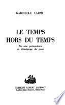 Le temps hors du temps