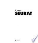 Le Temps Seurat