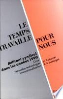 Le temps travaille pour nous