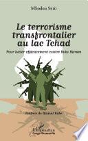 Le terrorisme transfrontalier au lac Tchad