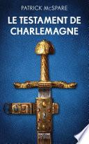 Le Testament de Charlemagne