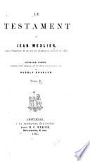 Le testament de Jean Meslier ...