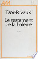 Le testament de la baleine