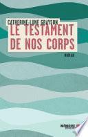 Le testament de nos corps
