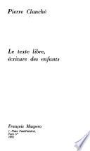 Le texte libre, écriture des enfants