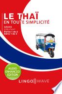 Le thaï en toute simplicité - Grand débutant - Partie 1 sur 2 - Série 1 de 3