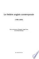 Le théâtre anglais contemporain (1985-2005)