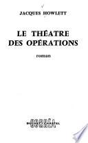 Le théatre de opérations
