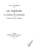 Le théâtre de St.-Georges de Bouhelier et l'avenir de l'art tragique