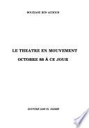 Le théâtre en mouvement