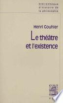Le théâtre et l'existence