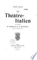 Le Théâtre-italien au temps de Napoléon et de la Restauration