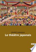 Le théâtre japonais
