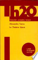 Le Théâtre Libéré