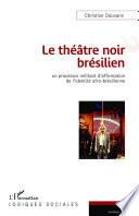 Le théâtre noir brésilien