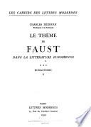 Le thème de Faust dans la littérature européenne: Romantisme. 2 v