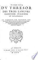 Le Thresor des trois langues, espagnole, françoise et italienne