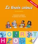 Le tiroir coincé
