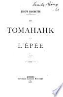 Le tomahahk et l'épée