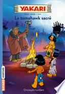 Le tomahawk sacré