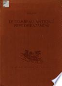 Le tombeau antique près de Kazanlăk