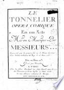 Le tonnelier, opéra comique en un acte mis en musique par Messieurs *** (Audinot, Alexandre, Ciapalanti, Gossec, Kohaut, Philidor, Schobert, Trial), représenté pour la première fois sur le théâtre des Comédiens Italiens Ordinaires du Roy, le 16 mars 1765 (paroles de Quetant)