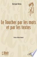 Le Toucher par les mots et par les textes