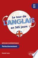 Le tour de l'anglais en 365 jours B1-B2