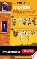 Le tour du Monde à Montréal