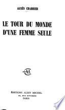 Le tour du monde d'une femme seule