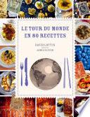 Le Tour du monde en 80 recettes