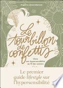 Le tourbillon de confettis - Vivre son hypersensibilité au fil des saisons