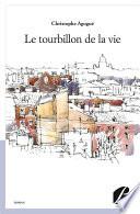 Le tourbillon de la vie