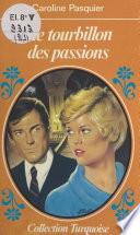 Le tourbillon des passions