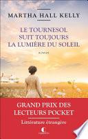 Le Tournesol suit toujours la lumière du soleil