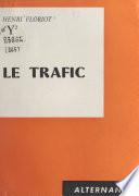 Le trafic