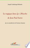 Le tragique dans Les Mouches de Jean-Paul Sartre