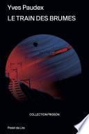 Le train des brumes