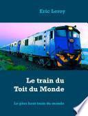 Le train du Toit du Monde