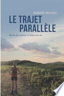 Le trajet parallèle