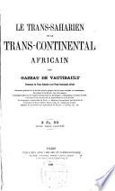 Le Trans-Saharien et le Trans-Continetal africain