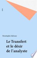 Le Transfert et le désir de l'analyste