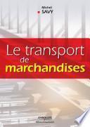 Le transport de marchandises