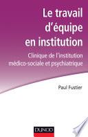 Le travail d'équipe en institution