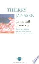 Le Travail d'une vie