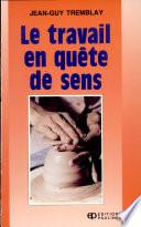 Le travail en quête de sens