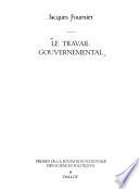 Le travail gouvernemental