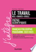 Le travail - Prépas scientifiques Français-Philosophie - 2022-2023