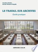 Le travail sur archives