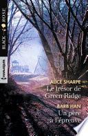 Le trésor de Green Ridge - Un père à l'épreuve
